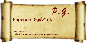 Papesch Györk névjegykártya